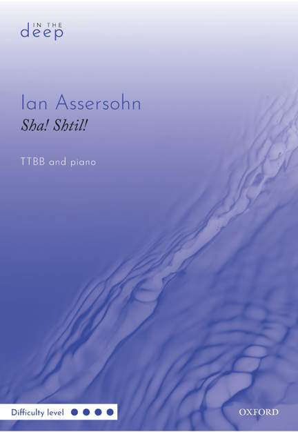 Assersohn, Ian: Sha! Shtil!