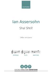 Assersohn, Ian: Sha! Shtil!