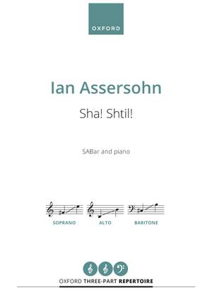 Assersohn, Ian: Sha! Shtil!