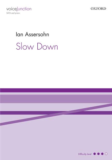 Assersohn, Ian: Slow Down
