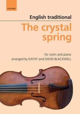 Blackwell, Kathy and Blackwell, David: The crystal spring