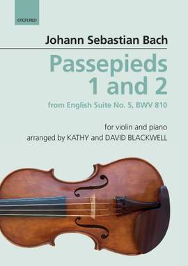 Blackwell, Kathy, Blackwell, David, and Bach, J.S.: Passepieds 1 and 2: from English Suite No. 5, BWV 810