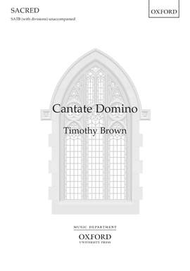 Brown, Timothy: Cantate Domino