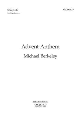 Berkeley, Michael: Advent Anthem