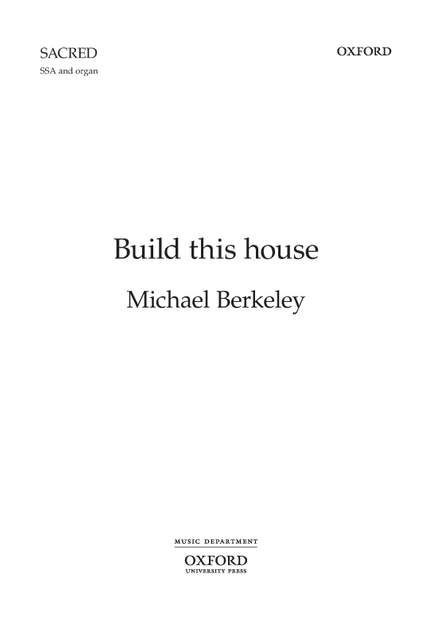 Berkeley, Michael: Build this house