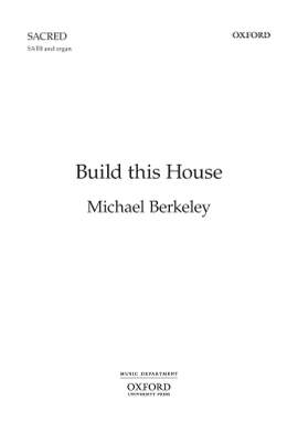 Berkeley, Michael: Build this House