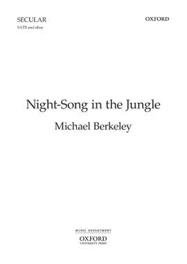Berkeley, Michael: Night song in the jungle