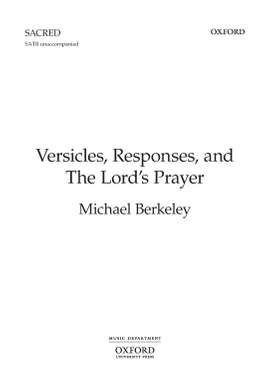Berkeley, Michael: Versicles, Responses, and The Lord's Prayer