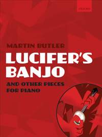 Martin Butler: Lucifer's Banjo and other pieces