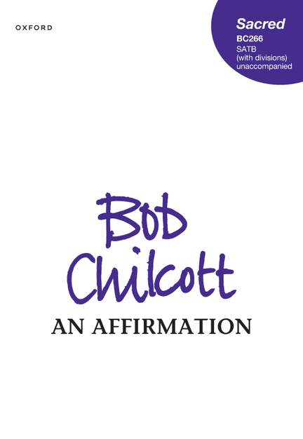 Chilcott, Bob: An Affirmation