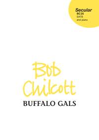 Chilcott, Bob: Buffalo Gals