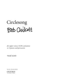 Chilcott, Bob: Circlesong