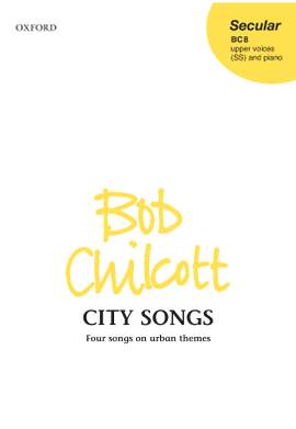 Chilcott, Bob: City Songs