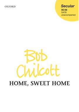 Chilcott, Bob: Home, Sweet Home