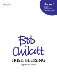 Chilcott, Bob: Irish Blessing