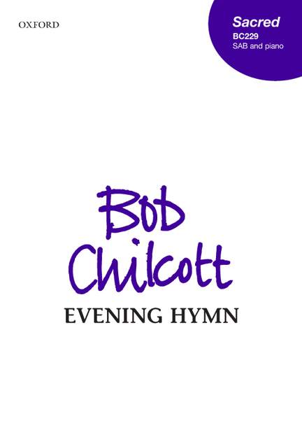 Chilcott, Bob: Evening Hymn