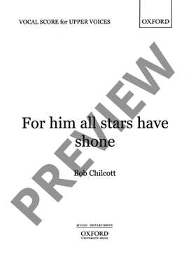 Chilcott, Bob: For him all stars have shone
