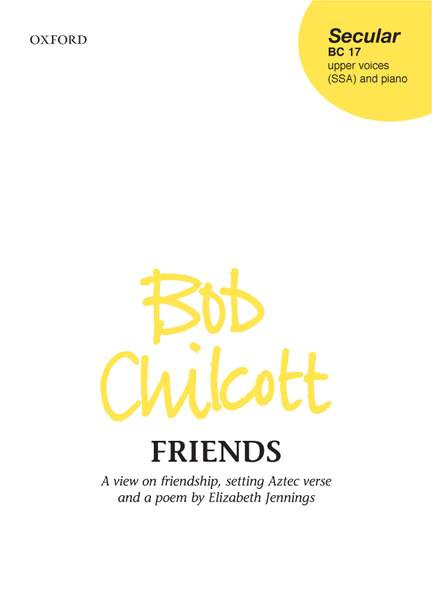 Chilcott, Bob: Friends