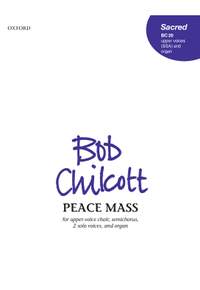 Chilcott, Bob: Peace Mass