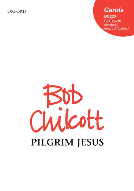Chilcott, Bob: Pilgrim Jesus