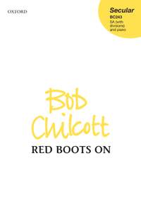 Chilcott, Bob: Red Boots On