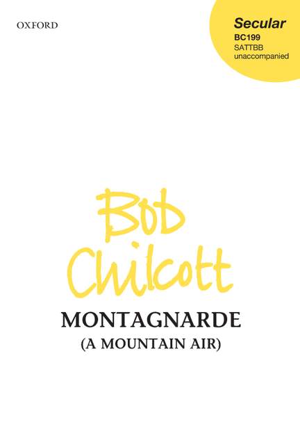 Chilcott, Bob: Montagnarde