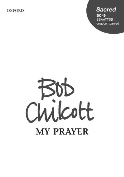 Chilcott, Bob: My prayer