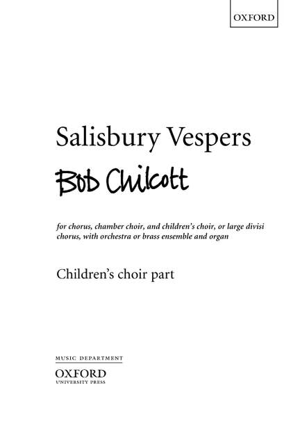 Chilcott, Bob: Salisbury Vespers