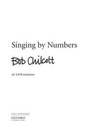 Chilcott, Bob: Singing by Numbers