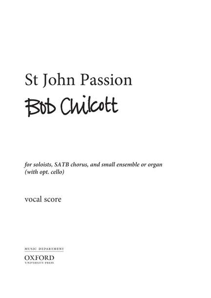 Chilcott, Bob: St John Passion
