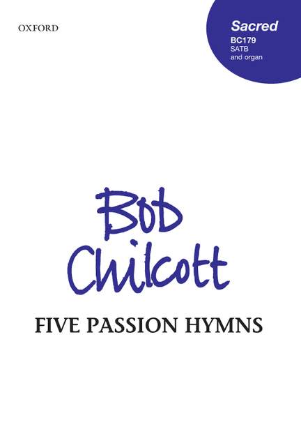 Chilcott, Bob: St John Passion