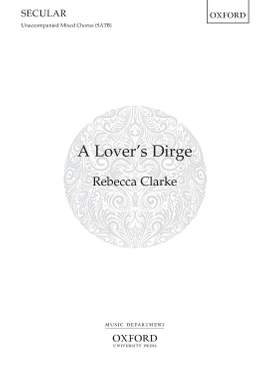 Clarke, Rebecca: A Lover's Dirge