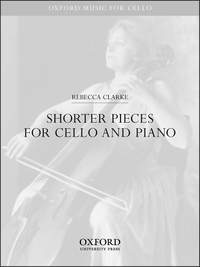 Rebecca Clarke: Shorter pieces for cello and piano