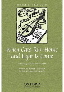 Clarke, Rebecca: When cats run home and light is come