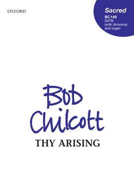 Chilcott, Bob: Thy Arising