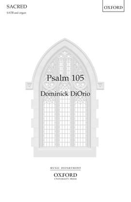 DiOrio, Dominick: Psalm 105