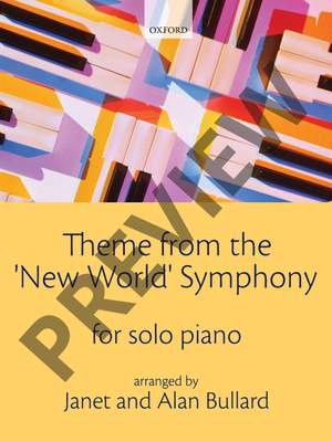 Dvořák, Antonín, Bullard, Janet, and Bullard, Alan: Theme from the 'New World' Symphony No. 9, second movement