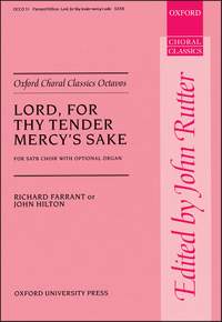 Farrant, Richard and Hilton, John/Rutter, John: Lord, for thy tender mercy's sake