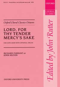 Farrant, Richard and Hilton, John/Rutter, John: Lord, for thy tender mercy's sake