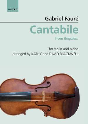 Fauré, Gabriel: Cantabile: from Requiem