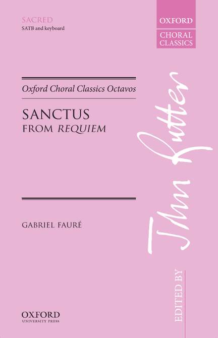 Fauré, Gabriel/Rutter, John: Sanctus