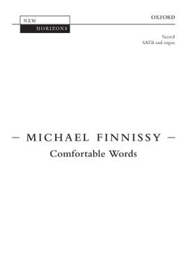 Finnissy, Michael: Comfortable Words