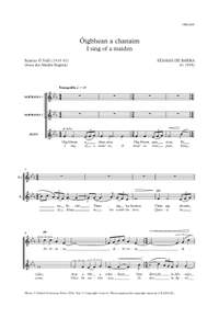 de Barra, Séamas: Ãigbhean a chanaim (I sing of a maiden)