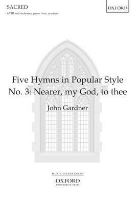 Gardner, John: Nearer, my God, to thee