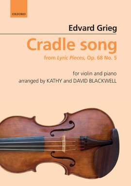 Grieg, Edvard/Blackwell: Cradle song: from Lyric Pieces, Op. 68 No. 5