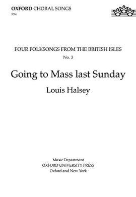 Halsey, Louis: Going to Mass last Sunday