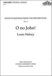 Halsey, Louis: O, no John!