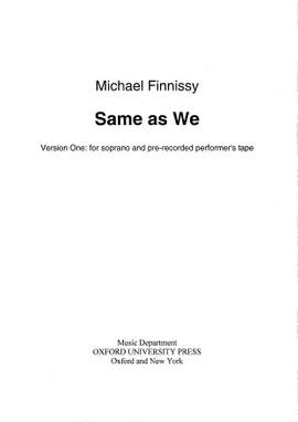 Finnissy, Michael: Same as We (version 1)