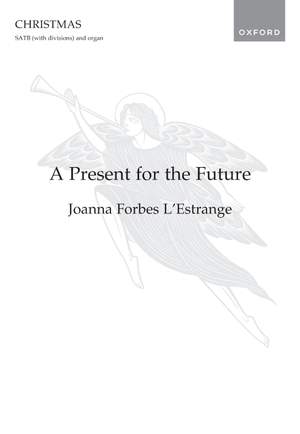 Forbes L'Estrange, Joanna: A Present for the Future