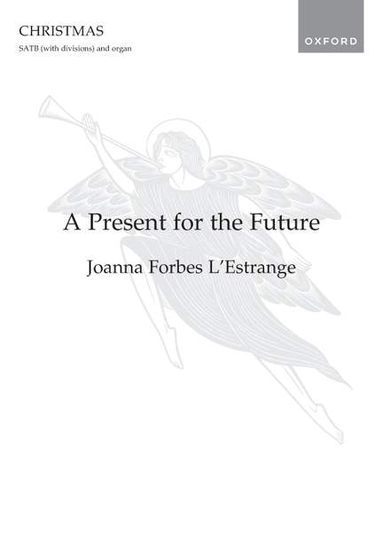 Forbes L'Estrange, Joanna: A Present for the Future